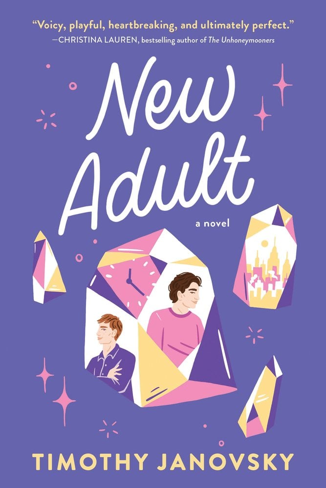 Book cover of New Adult by Timothy Janovsky. A purple background with sparkles frames the cover, with drawn crystals placed in the center and reflecting a clock, a city, and the two main male characters.