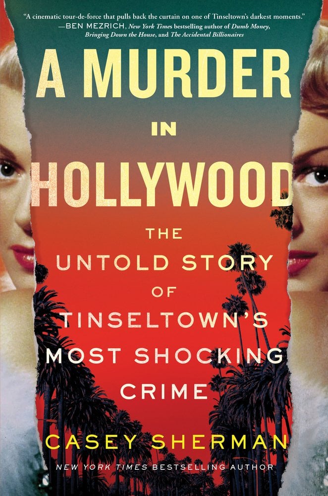 The cover of A Murder in Hollywood, a true crime book, depicts a photo of a red-tinged sunset with palm trees. A torn photo of a blonde woman sits on the right and left edges of the cover.