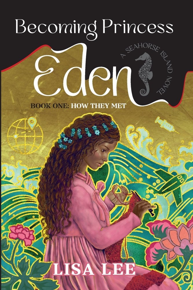 Becoming Princess Eden a book by Lisa Lee - Bookshop.org US
