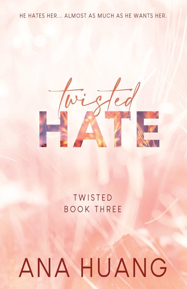 Twisted Hate Ana Huang Twisted Hate Ana Huang