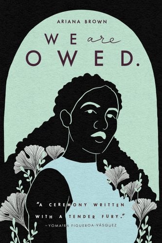 We Are Owed by Ariana brown, book cover.