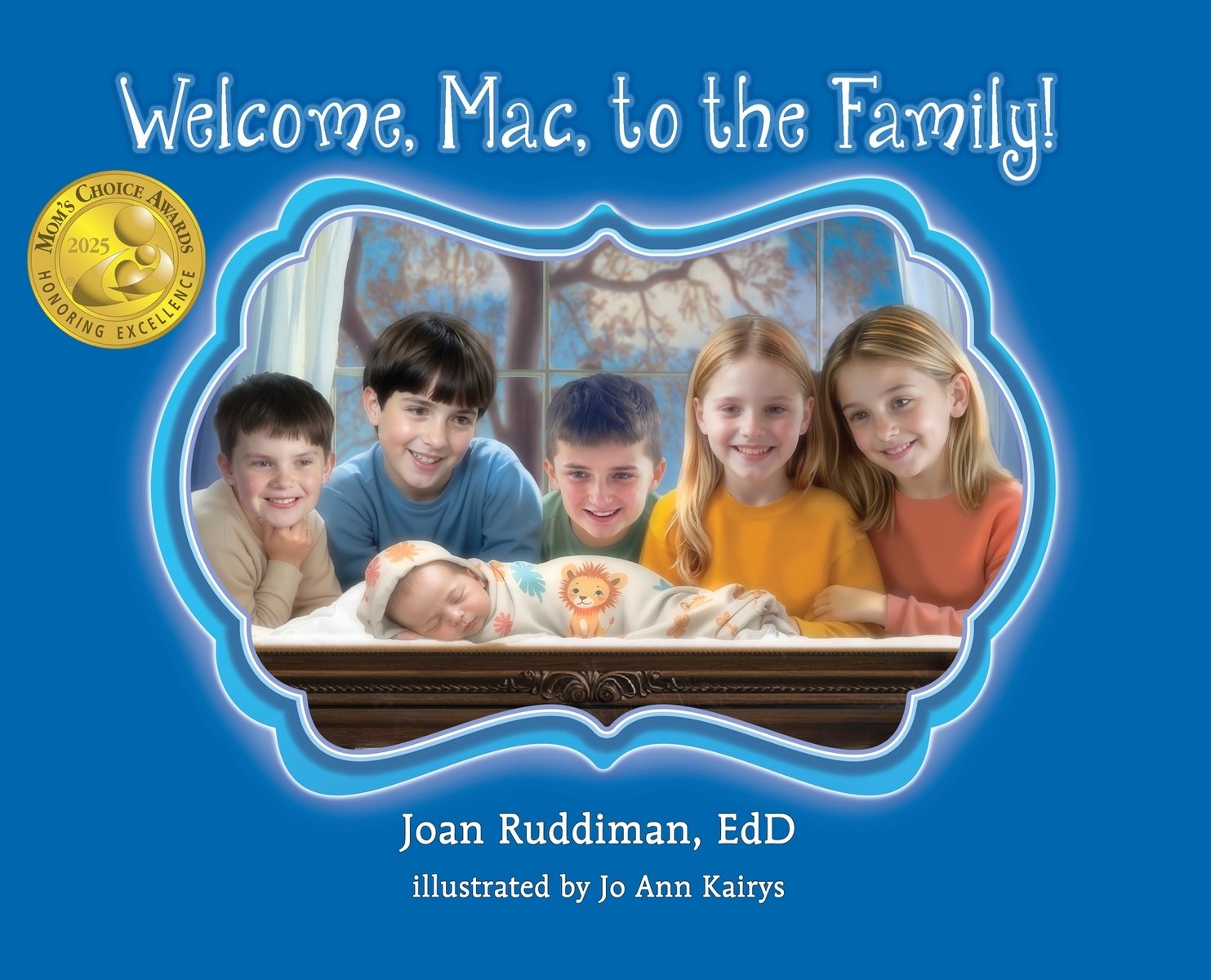 Welcome, Mac, to the Family! a book by Joan Ruddiman Edd and Jo Ann ...