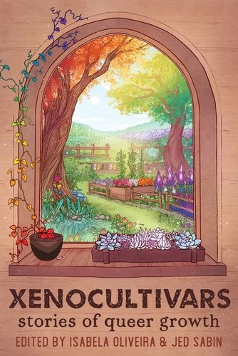 Xenocultivars: Stories of Queer Growth by Isabela Oliveira and Jed Sabin