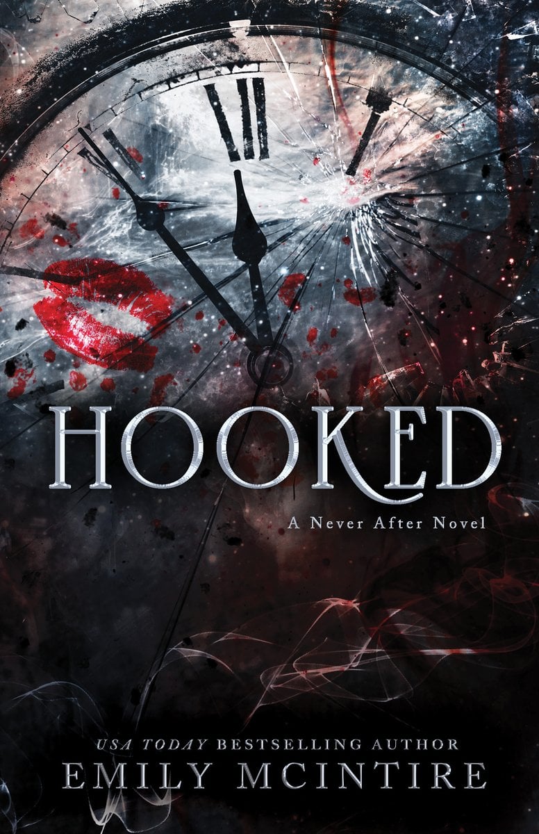 Cover of "Hooked," by Emily McIntire. A broken clock covers the background with blood splatters and a red kiss from lipstick.