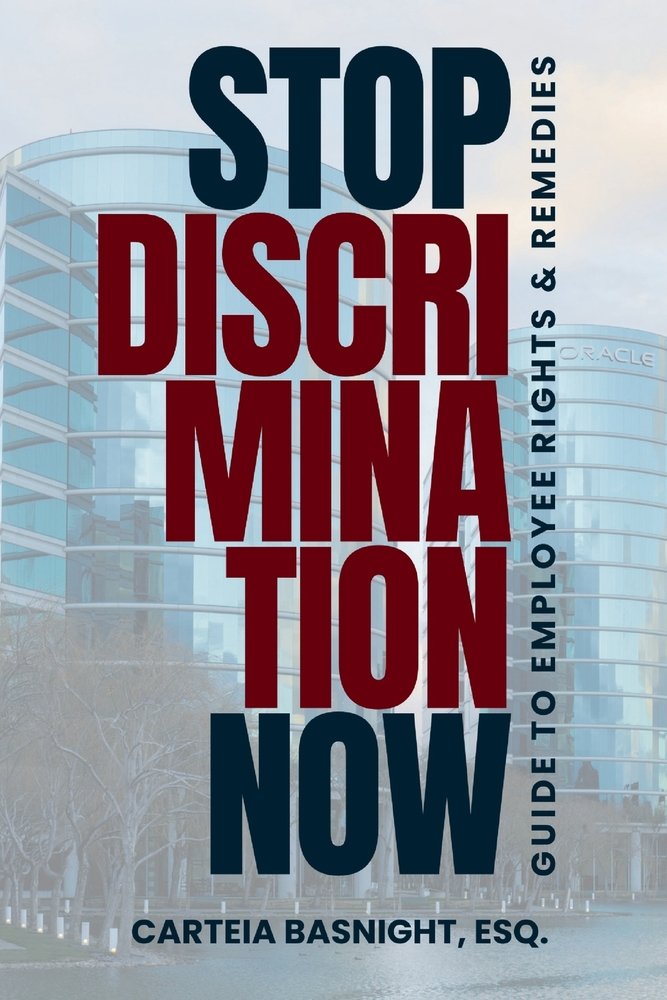 Stop Discrimination Now a book by Esq Carteia Basnight - Bookshop.org US