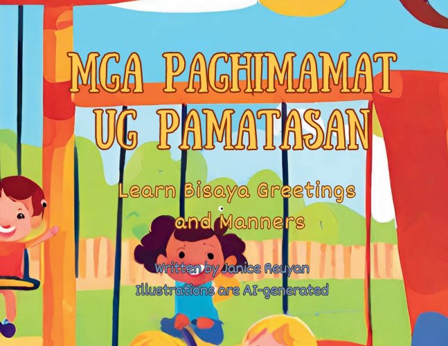 Mga Paghimamat Ug Pamatasan: Learn Bisaya Greetings and Manners with ...