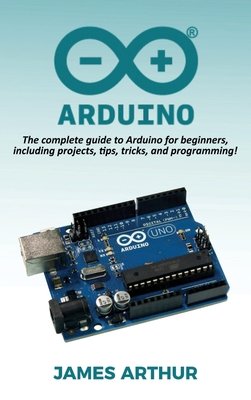 Arduino a book by James Arthur - Bookshop.org US