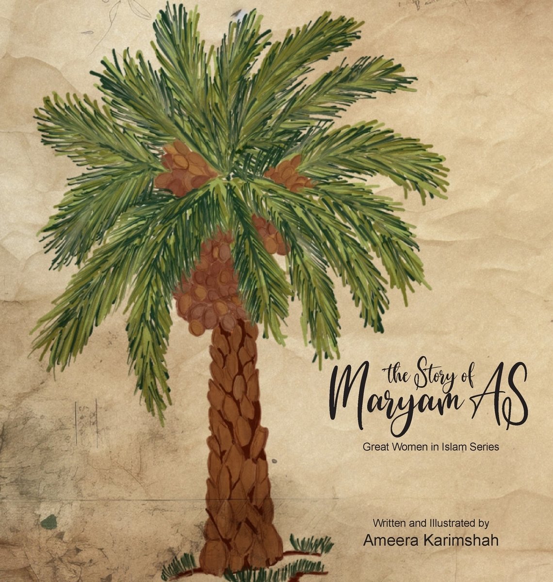 The Story of Maryam AS - Great Women in Islam Series a book by Ameera ...