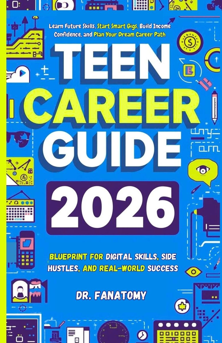 Teen Career Guide a book by Dr Fanatomy - Bookshop.org US