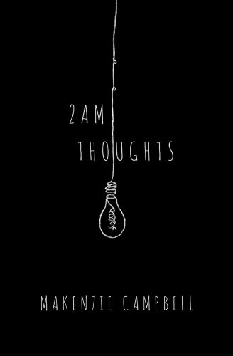 2 AM Thoughts by Makenzie Campbell, black background with basic drawing of a lightbulb hanging from a string