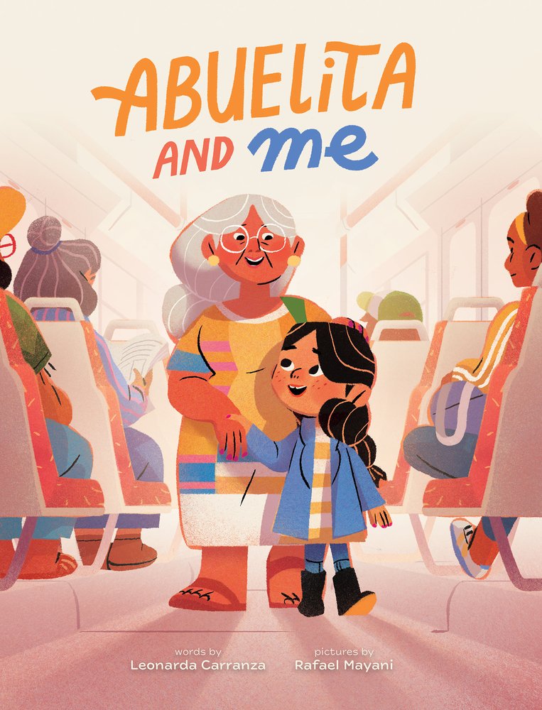 Book cover of Abuelita and Me by Leonarda Carranza, Illustrated by Rafael Mayani, featuring a brown-skinned elderly woman and child holding hands and smiling while walking down the center aisle of a public bus.