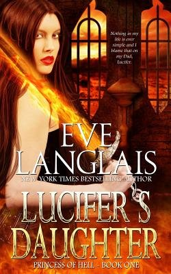 Lucifer's Daughter by Eve Langlais book cover with a woman holding a flaming sword