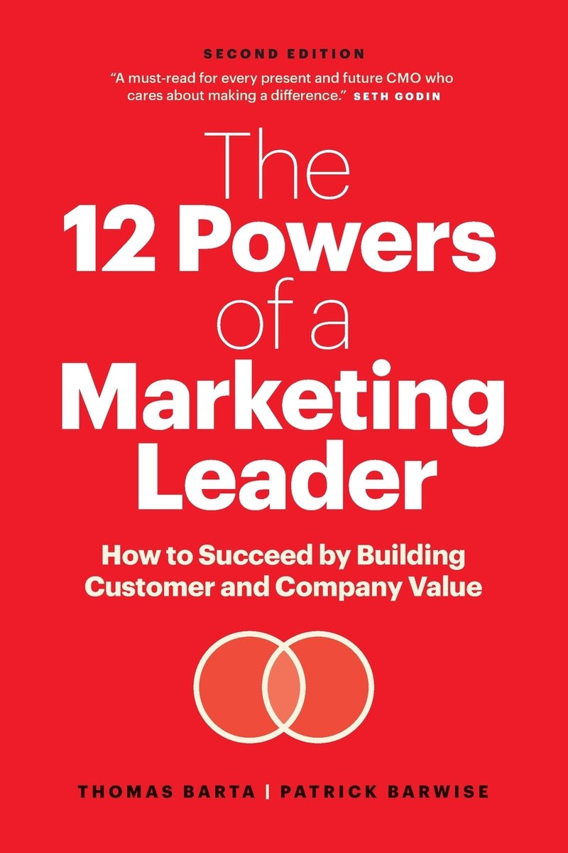 The 12 Powers of a Marketing Leader a book by Thomas Barta and Patrick ...