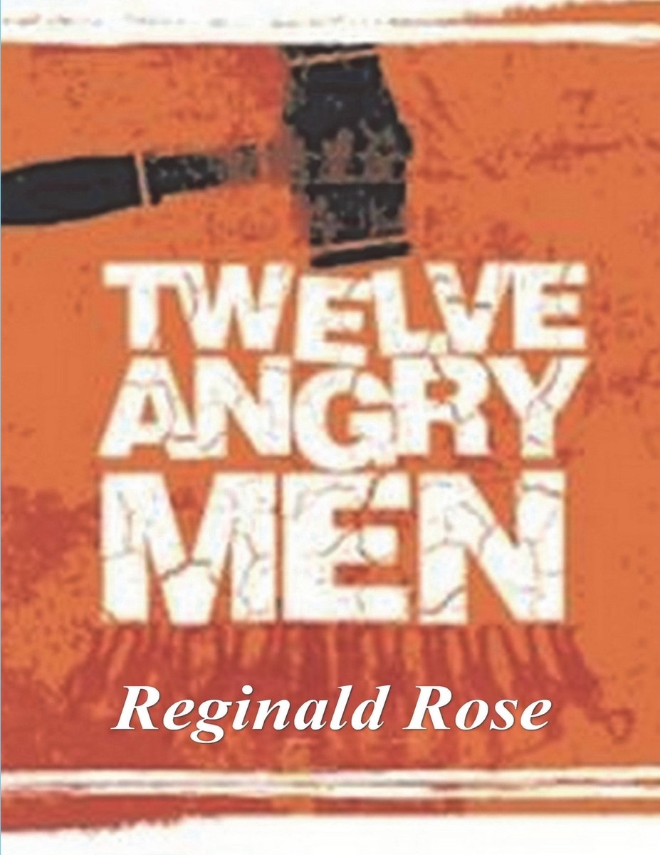 Twelve Angry Men a book by Reginald Rose - Bookshop.org US
