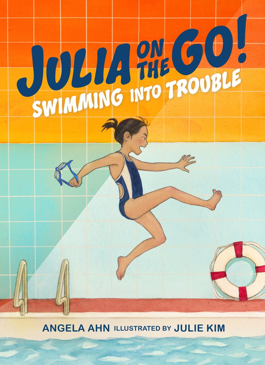 Swimming Into Trouble by Angela Ahn, a children's book cover with a young girl mid-air above an indoor pool as she prepares to dive in.