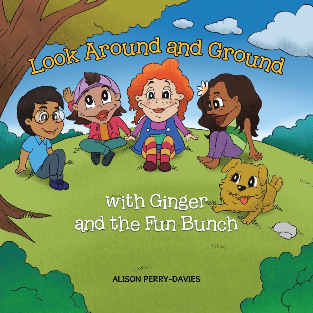 Look Around and Ground a book by Alison Perry-Davies, Danielle Anderson ...