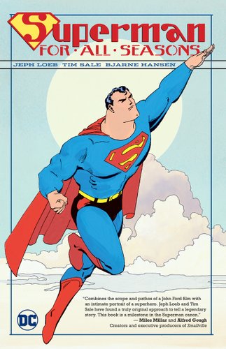 The cover of Superman For All Seasons by Jeph Loeb. There is a picture of superman flying against the sun and clouds.