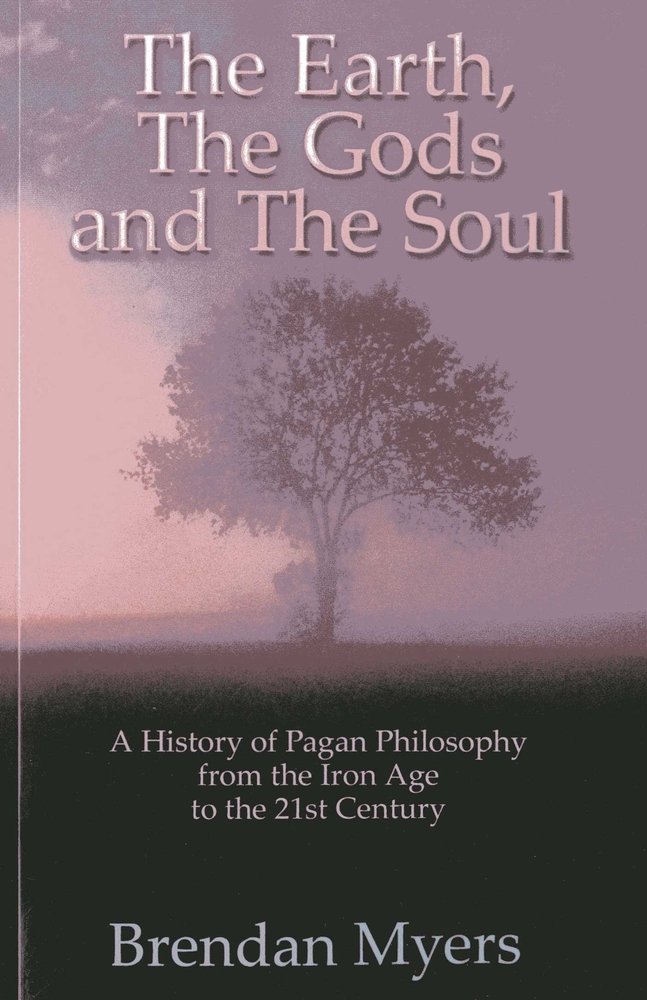 The Earth, The Gods and The Soul A History of