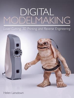 Digital Modelmaking a book by Helen Lansdown - Bookshop.org US