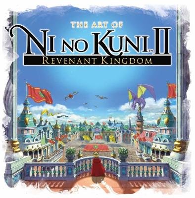 The Art of Ni no Kuni II: REVENANT KINGDOM a book by Titan Books ...