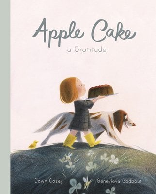 Apple Cake by Dawn Casey, book cover depicting a girl is walking outside with a cake in her hand next to a dog