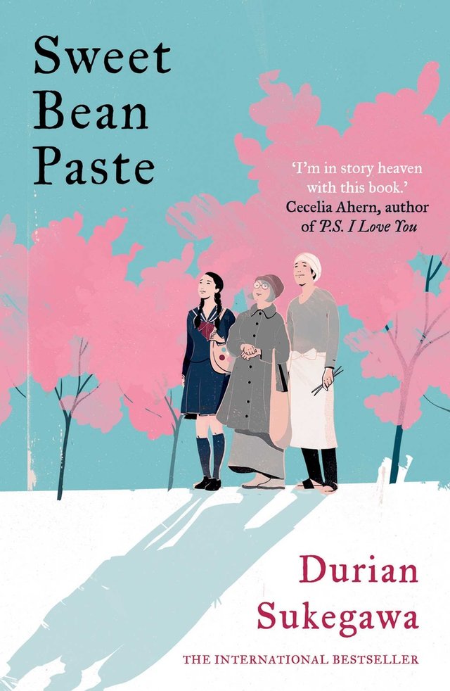 Sweet Bean Paste by Durian Sukegawa, book cover. A schoolgirl, elderly woman in a trench coat, and a middle aged man in a cook outfit stand side by side, gazing up at the sky. Cherry blossom trees stand behind them.