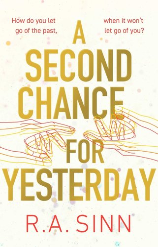 light background with gold title of the book "A second chance for yesterday" and outlines of two hands reaching for each other in the middle.