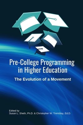 Pre-College Programming in Higher Education: The Evolution of a ...