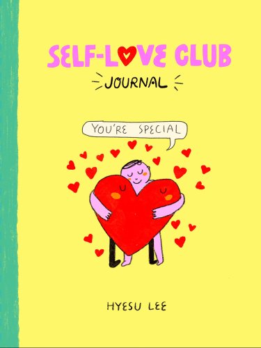 Self-Love Club Journal by Hyesu Lee featuring a cartoon person giving a cartoon heart a hug.