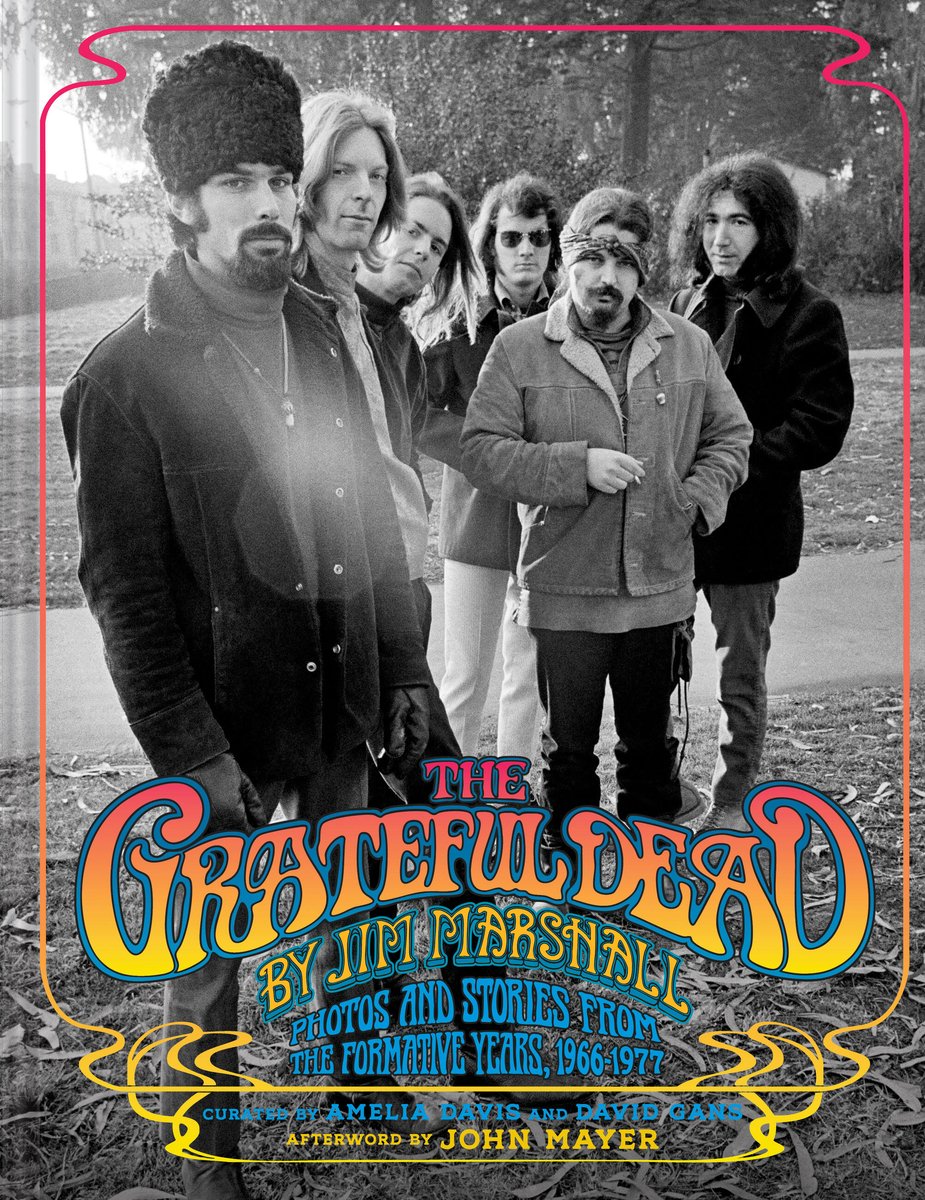 The Grateful Dead by Jim Marshall a book by Jim Marshall, Amelia Davis, David Gans, et al. - Bookshop.org US