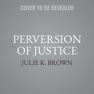 Perversion of Justice a book by Julie K. Brown - Bookshop.org US