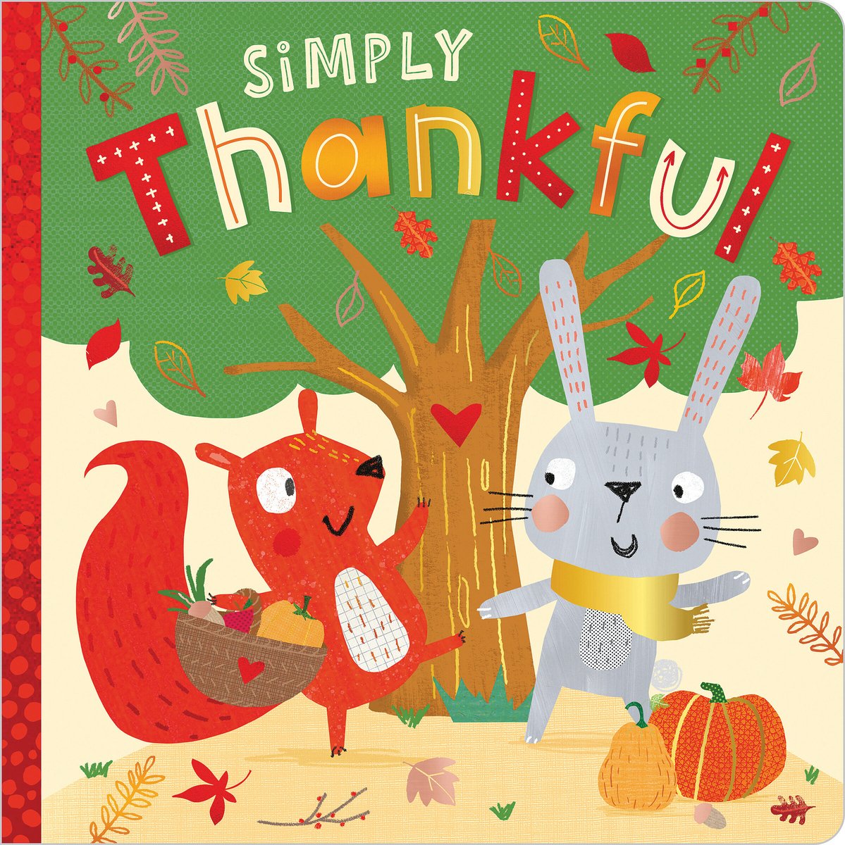 Front cover of Simply Thankful by Rosie Greening, illustrated by Clare Fennell