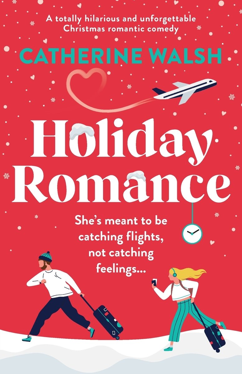 Cover of Holiday Romance by Catherine Walsh. A red background with a plane flying off and a man and woman running on the bottom with suitcases.