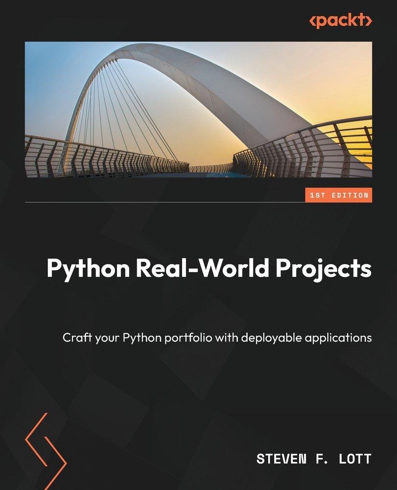 Python Real-World Projects a book by Steven F Lott - Bookshop.org US
