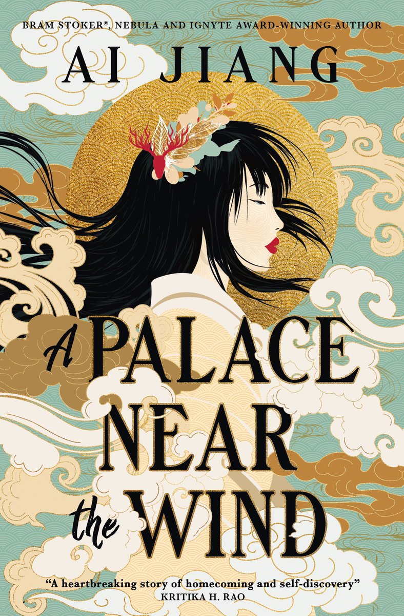 The cover of A Palace Near the Wind, a sci-fi/fantasy novella, depicts an illustration of profile of a young asian woman with black hair surrounded by stylized white and gold clouds. The background is a mint green