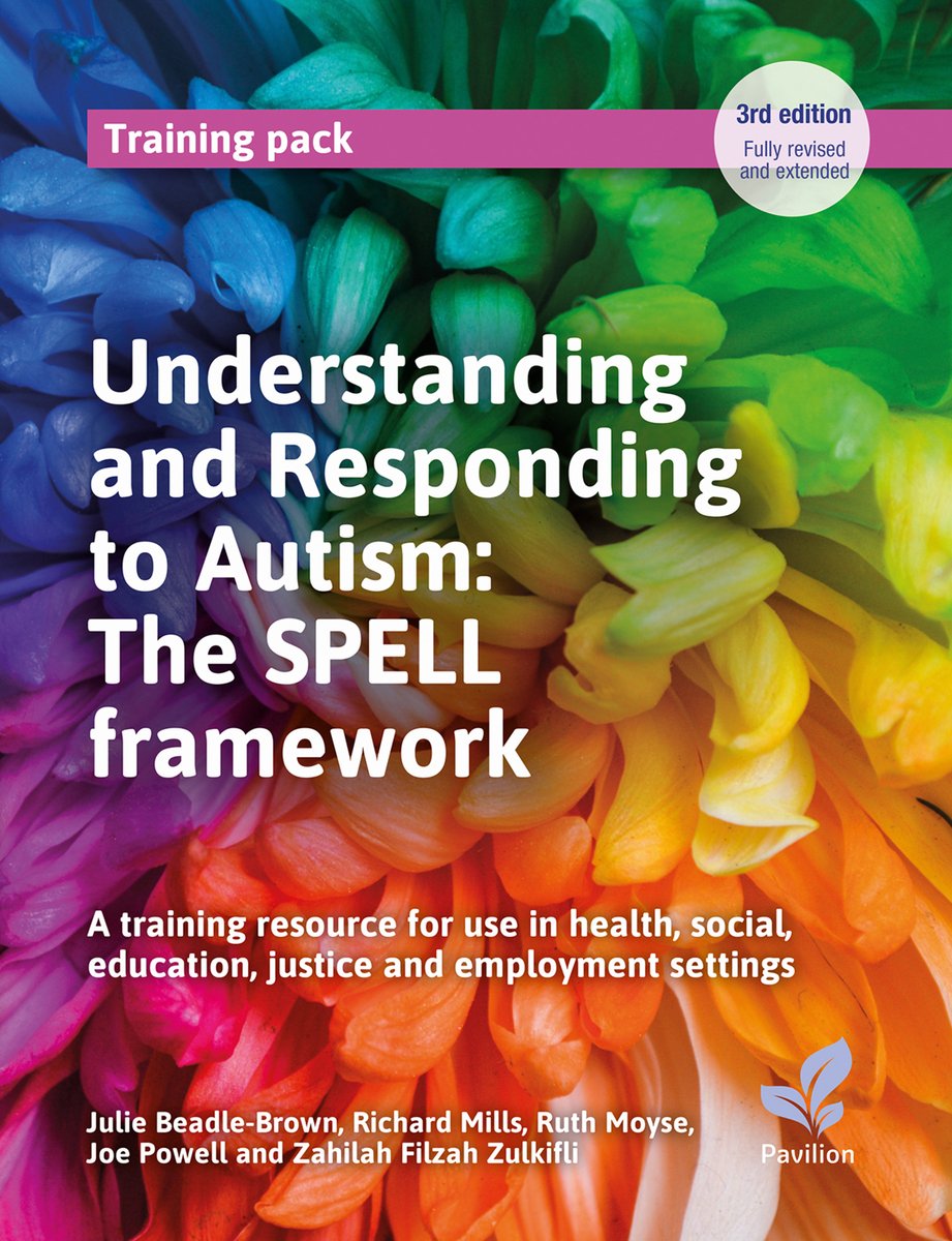 Understanding and Responding to Autism: The Spell Framework (3rd ...