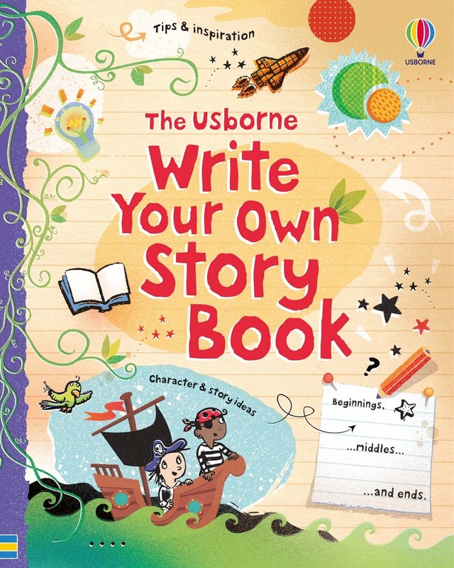 Write Your Own Story Book by Louie Stowell, Illustrator Katie Lovell shows multiple doodles on a lined piece of paper including two kid pirates on a ship in the ocean with planets and rockets in the sky and a vine climing the left edge.