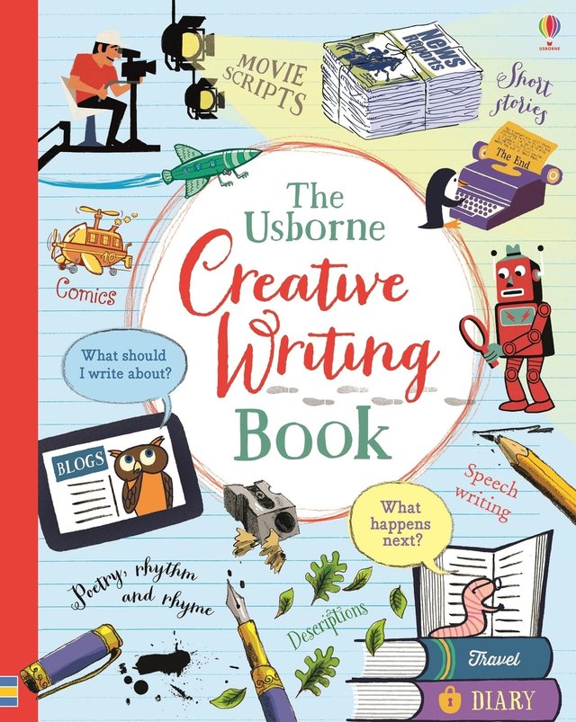 Creative Writing Book (Write Your Own) by Louie Stowell shows lined paper with various random items circling the title such as a newspaper, robot, pencil sharpener, and fish rocket.