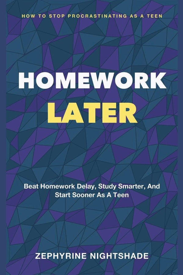 Homework Later a book by Zephyrine Nightshade - Bookshop.org US