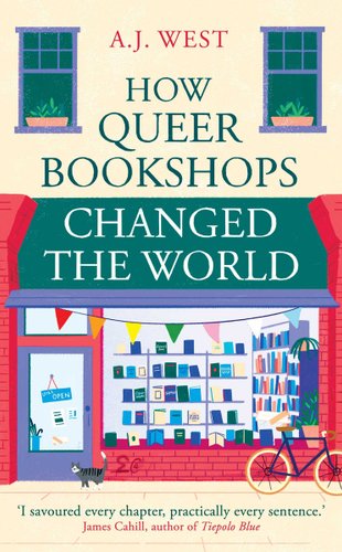How Queer Bookshops Changed the World bookcover