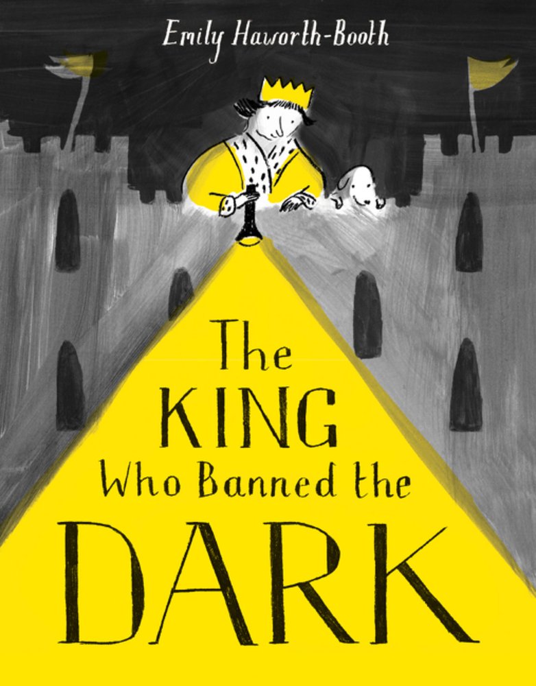 Cover of The King Who Banned the Dark