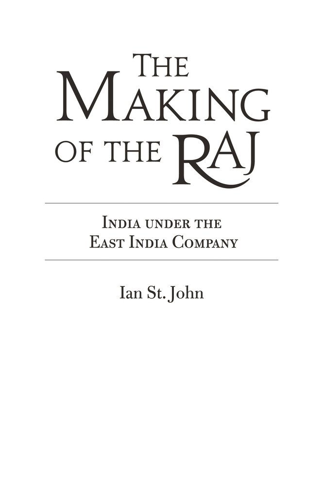 The Making of the Raj a book by Ian St John - Bookshop.org US