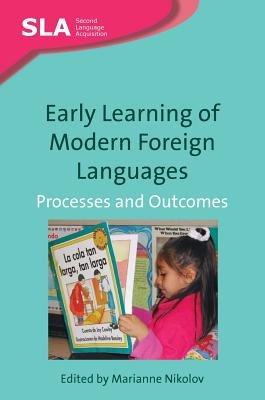 Early Learning of Modern Foreign Languages a book by Marianne Nikolov ...
