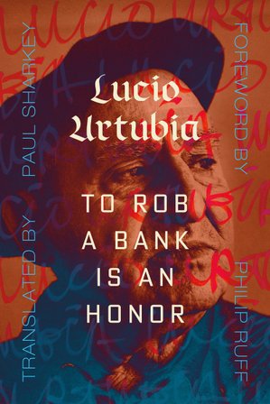 To Rob a Bank Is an Honor bookcover