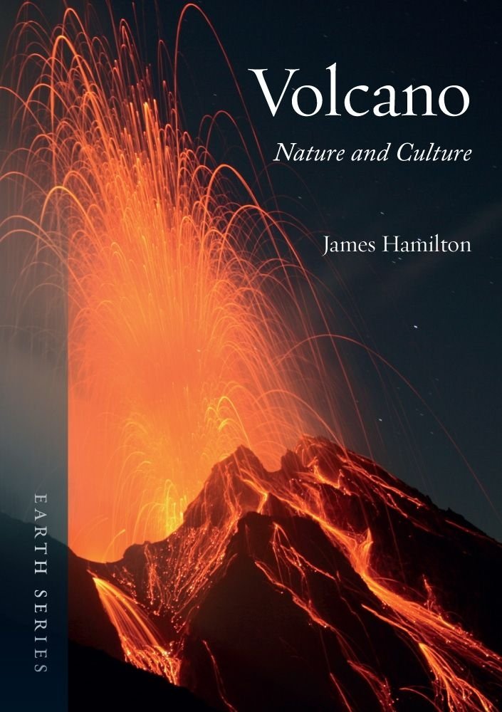 Volcano: Nature and Culture by James Hamilton depicting a lava fountain spouting from a volcano with lava flowing down its side.
