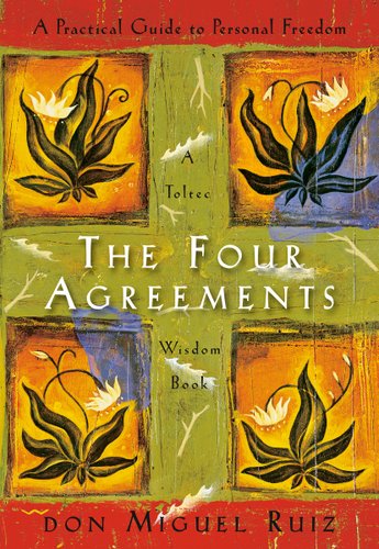 The Four Agreements by Don Miguel Ruiz book cover. A plant with broad, flat, oblong leaves blossoms in a repeated image in four corners of the cover.