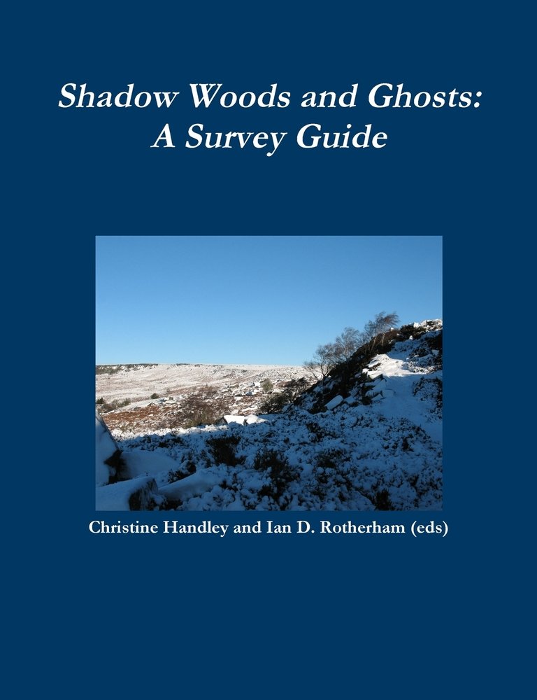 Shadow and Ghost Woodlands Survey Guide a book by Ian D Rotherham and ...