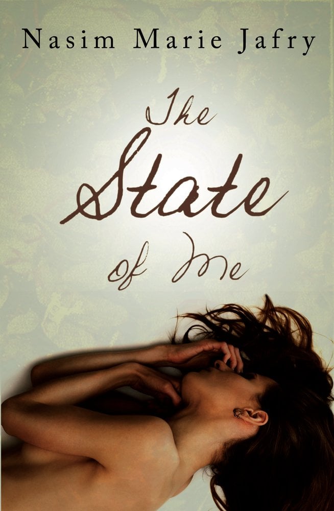 The State of Me by Nasim Marie Jafry