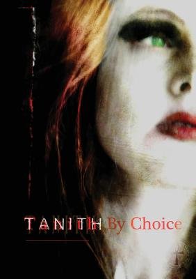Tanith By Choice: The Best of Tanith Lee a book by Tanith Lee