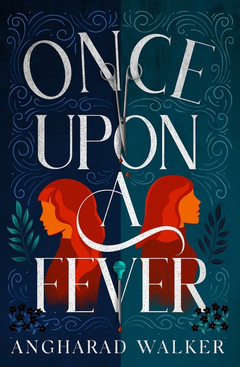Once Upon a Fever Angharad Walker Once Upon a Fever Angharad Walker